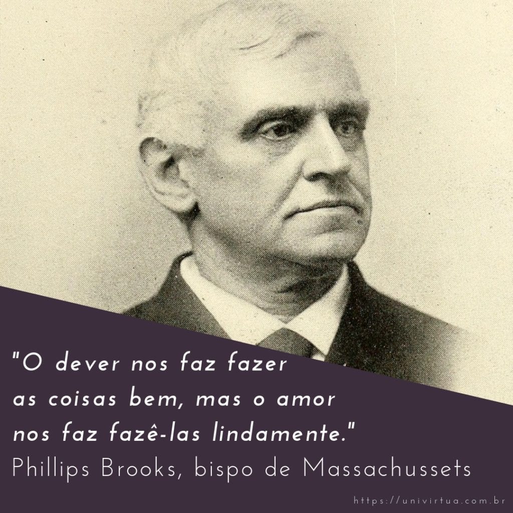 Frase motivacional de Phillips Brooks sobre amar o que se faz